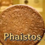 The Truth of Phaistos Disc: Unraveling the Enigma or Hoax?