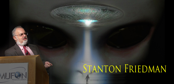 Stanton Friedman, One Of The Top UFO Researchers